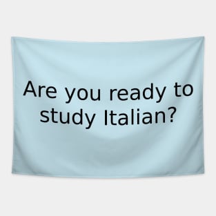 Are you ready to study Italian? Tapestry