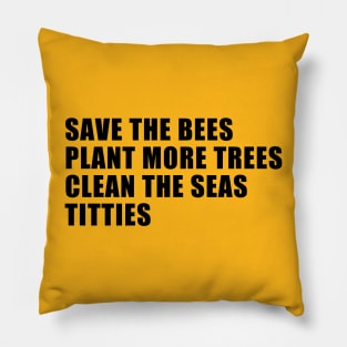 Save the bees plant more trees Pillow