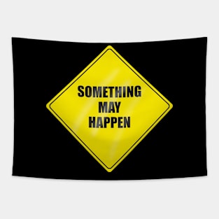 Something May Happen Tapestry