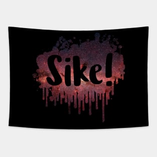 Sike! Funny 80's Design Tapestry