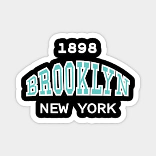 Brooklyn Classics Est 1898 Magnet