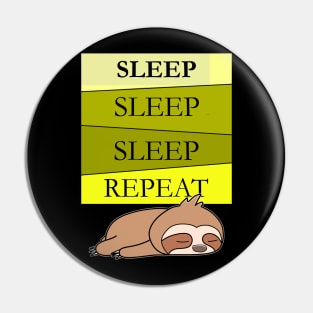 sleep repeat sloth Pin