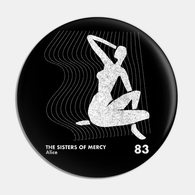 The Sisters Of Mercy / Alice / Minimalist Artwork Design Pin by saudade