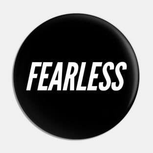 Fearless Pin