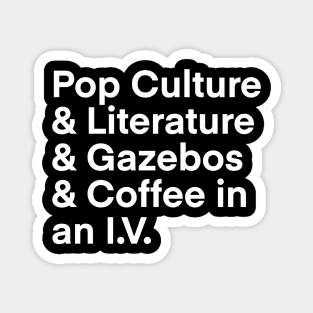 Pop Culture & Coffee 4 Magnet