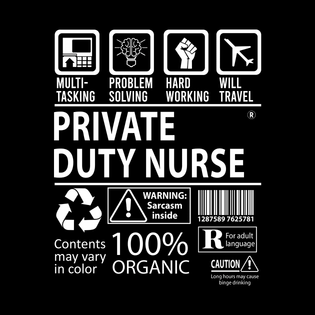 Private Duty Nurse T Shirt - The Hardest Part Gift Item Tee by candicekeely6155