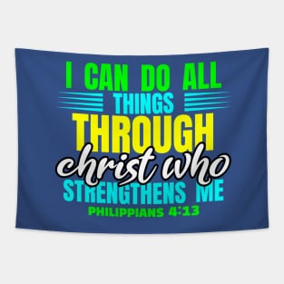 I Can Do All Things Through Christ Philippians 4:13 Scripture Verse Tapestry