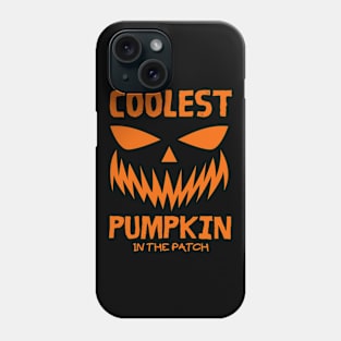 Coolest Pumpkin In The Patch Phone Case