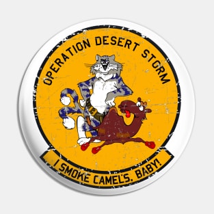 F-14 Tomcat - I Smoke Camels, Baby! Operation Desert Storm - Grunge Style Pin