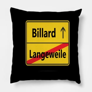 Langeweile? Billard Pillow