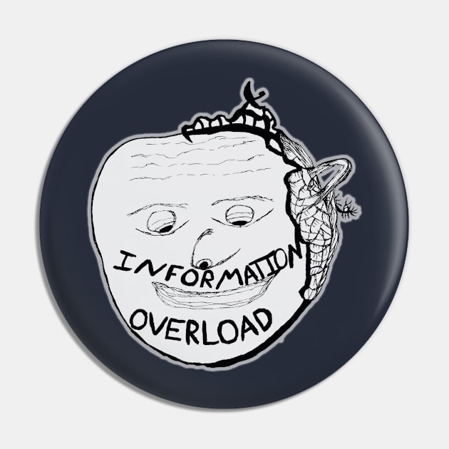 Information Overload Pin by IanWylie87