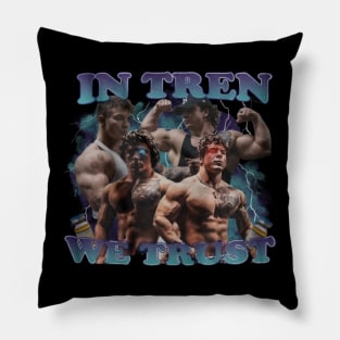 Tren Twins In Tren We Trust Pillow