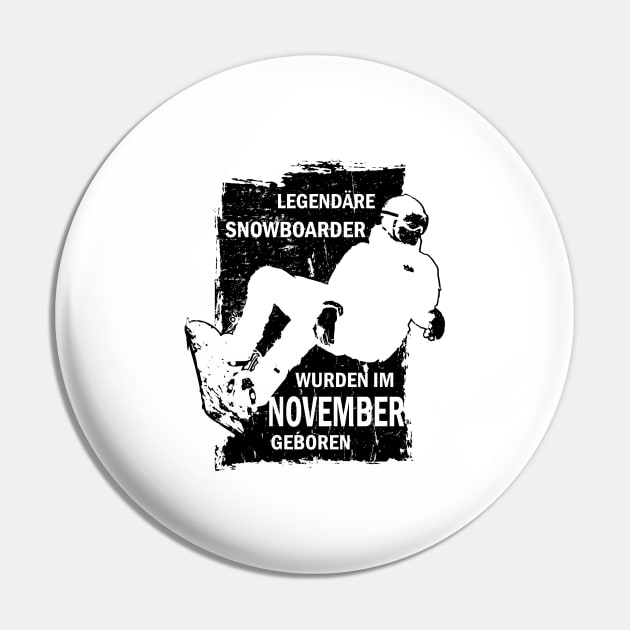 Snowboarder Geburtstag November Snowboard Pin by HBfunshirts