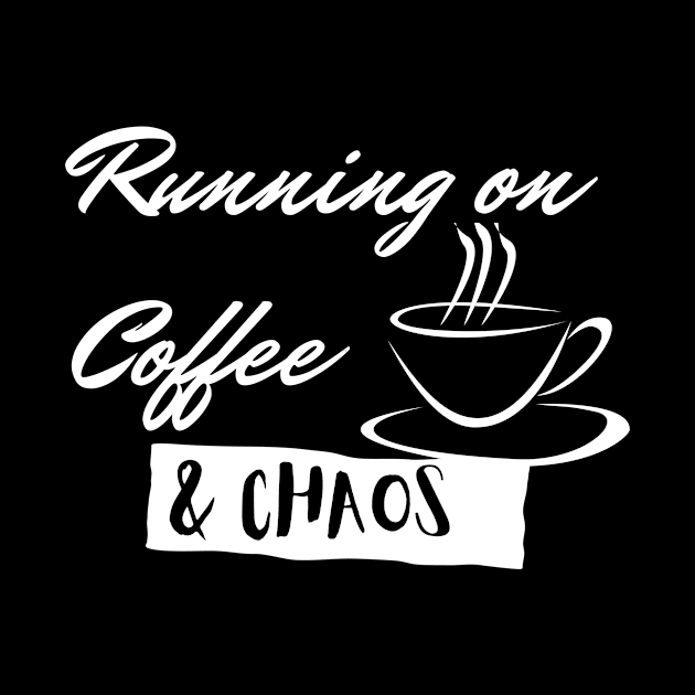 Lispe Funny Running on Coffee & Chaos by Lispe