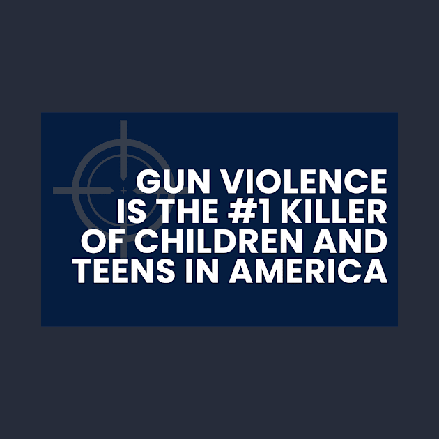 Gun Violence is the #1 killer of children and teens in America by HandMeDownHealing