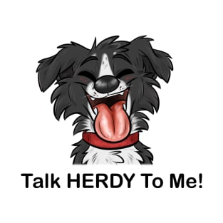 Talk herdy to me T-Shirt