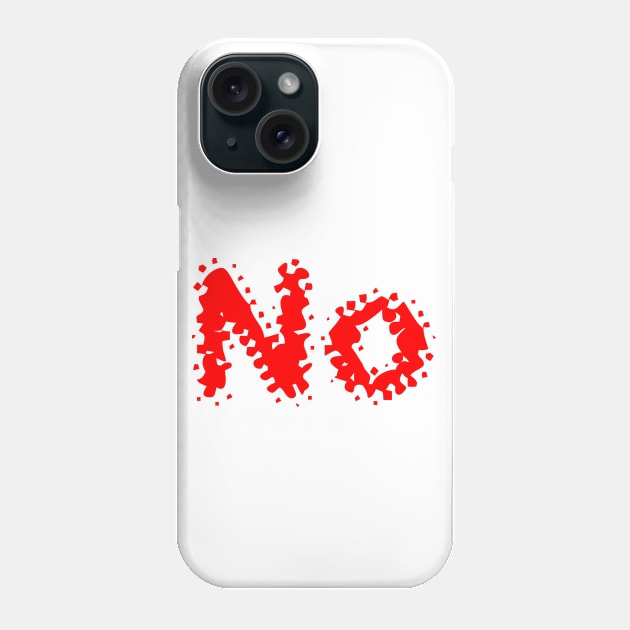 No Phone Case by sarahnash