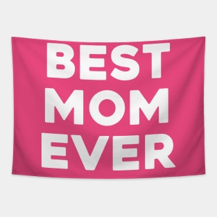 Best Mom Ever Tapestry