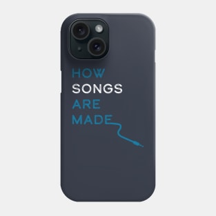 How Songs Are Made logo Phone Case