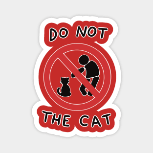 Do Not the Cat Magnet