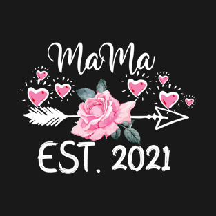 mama est . 2021 T-Shirt