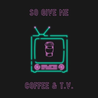 Blur Coffee & T.V. T-Shirt