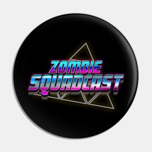 Zombie SquadCast Pin