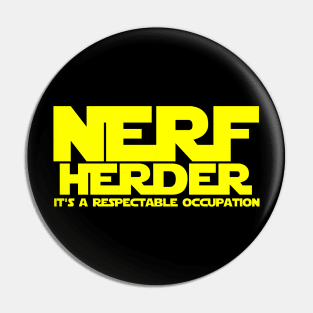 Nerf Herder Pin