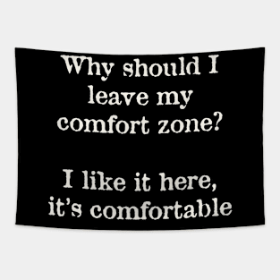 The Comfort Zone Tapestry