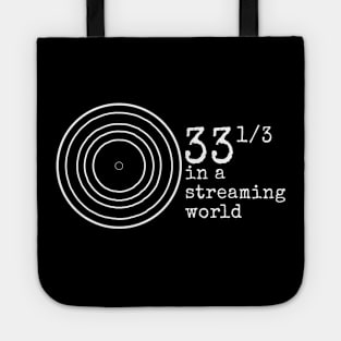 Vinyl Lovers 33 1/3 in a Streaming World Tote