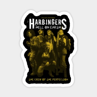 Harbingers - Hell on Earth ACTION SHOT! Magnet