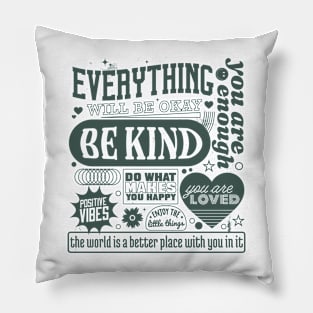 Positive quotes groovy Pillow