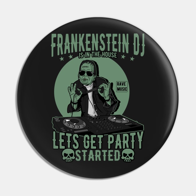Frankenstein DJ Pin by D3monic