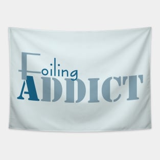 Foiling addict Tapestry