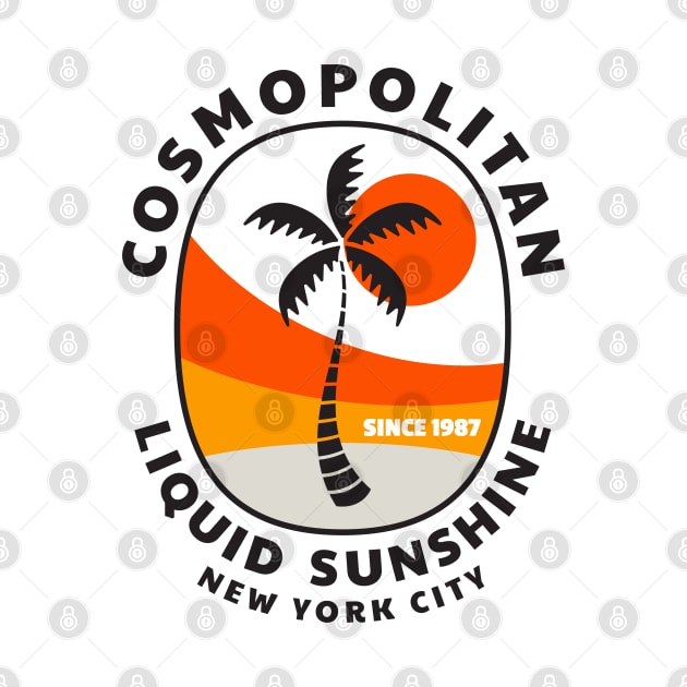 Cosmopolitan - Liquid sunshine since 1987 by All About Nerds