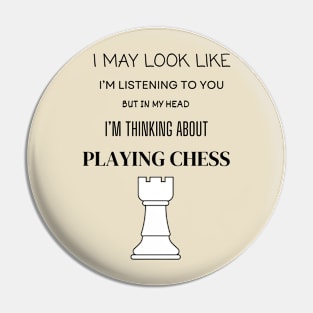 Thinking about chess Pin