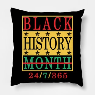 black history month 24 7 365 Pillow