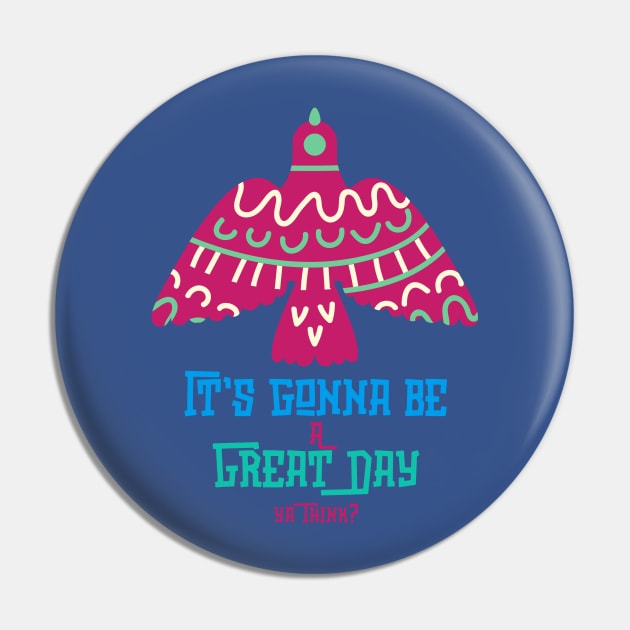 Its gonna be a great day Pin by rc1ark