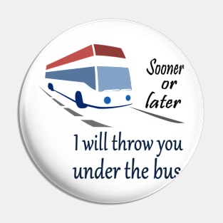 Bus Pin