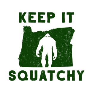 Keep It Squatchy T-Shirt