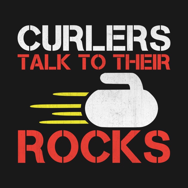 Curlers Talk to Their Rocks Funny Curling Gift by TheLostLatticework