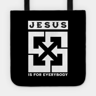 Jesus Is for Everybody Tote