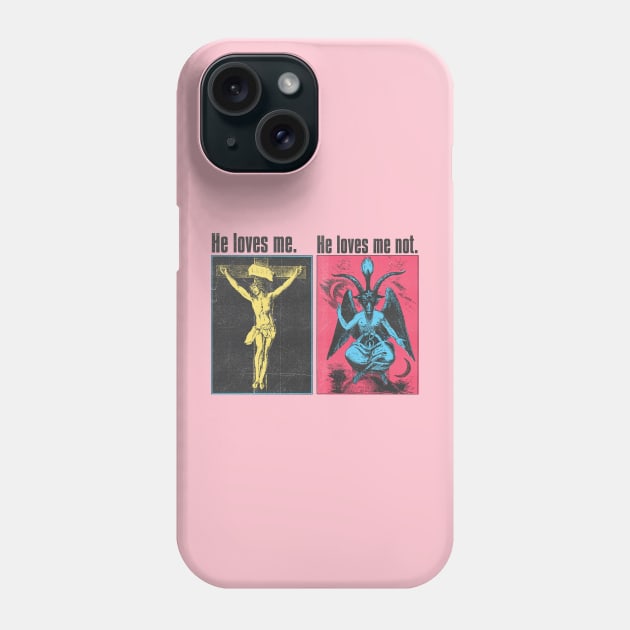 he loves me, he loves me not Phone Case by moronicart