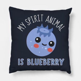 My Spirit Animal Is Blueberry Pillow