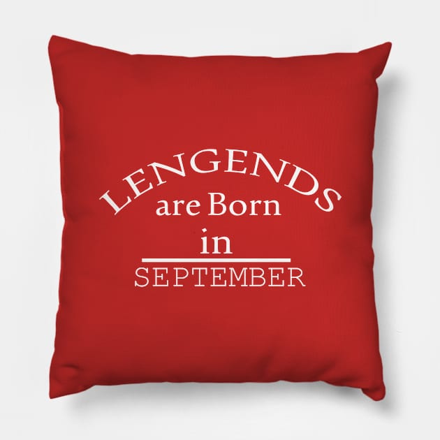 Legends are born in september gift Pillow by yassinstore