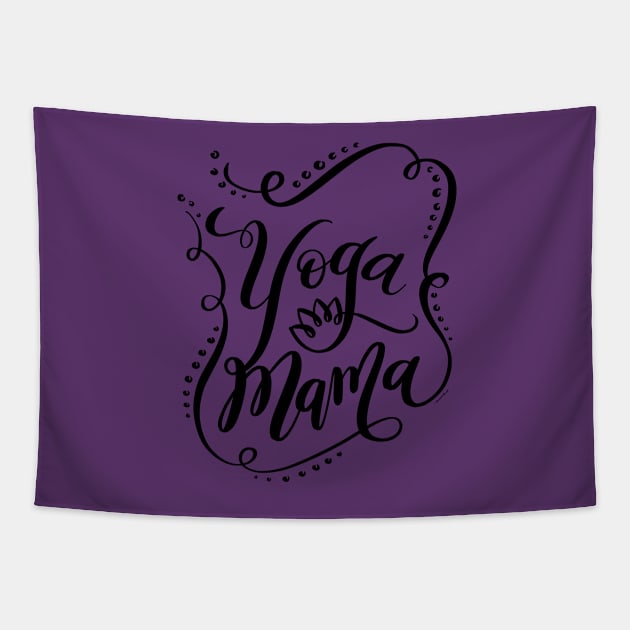 Yoga Mama Black Hand Lettering Design Tapestry by DoubleBrush