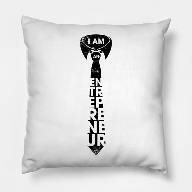 I am an Entrepreneur "Grunged" Version Pillow by nevinb