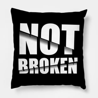 Not broken message Pillow