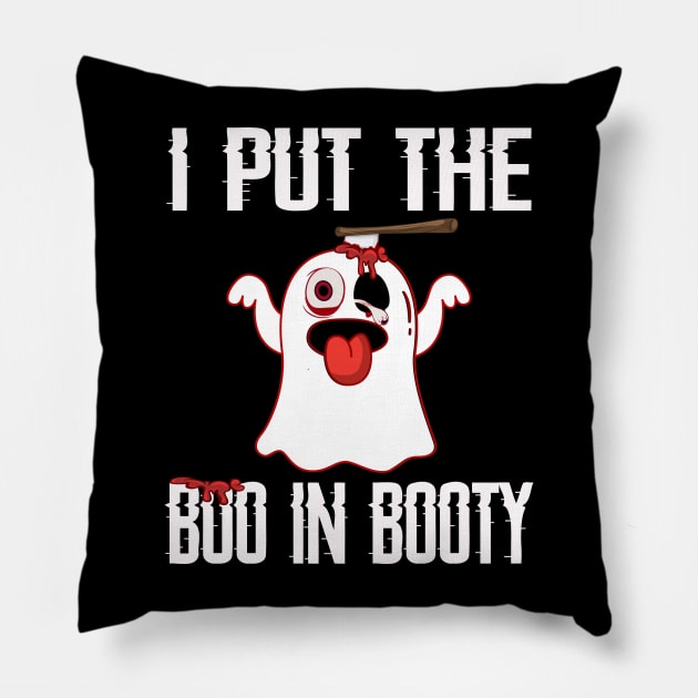 I Put The Boo In Booty Shirt Gift Pillow by Teeartspace