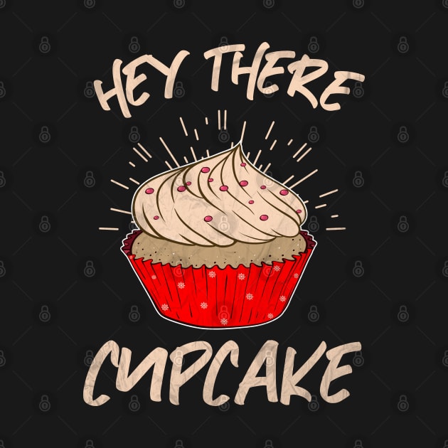 Hey There Cupcake by MZeeDesigns